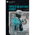 Topics on Art and Money