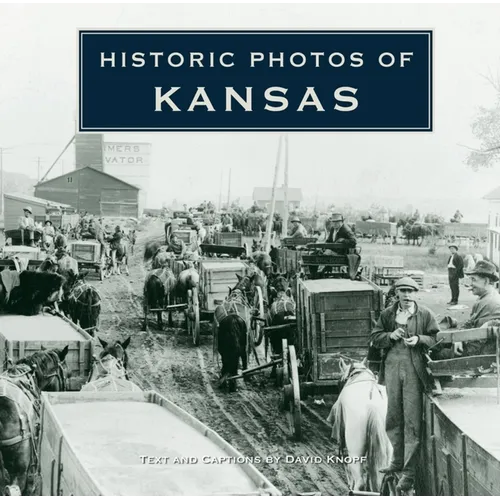 Historic Photos of Kansas