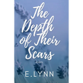 The Depth of Their Scars: The Depth Series