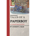 Tales of a Paperboy: A Christmas Story