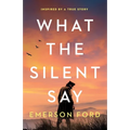 What the Silent Say