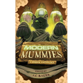 Modern Mummies: A Horror Anthology