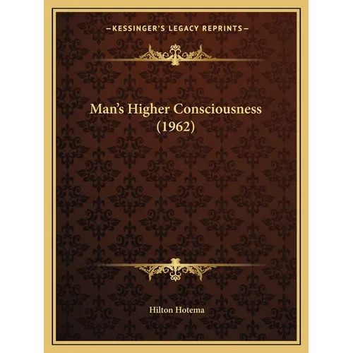 Man's Higher Consciousness (1962)