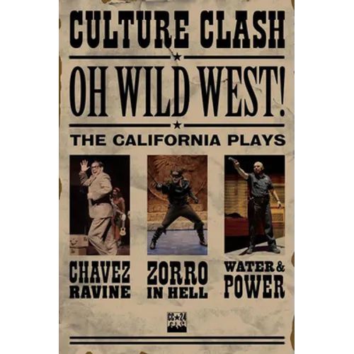 Oh, Wild West!: Three New Plays