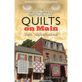 The Ghostly Quilts on Main: Colebridge Community Series Book 5 of 7