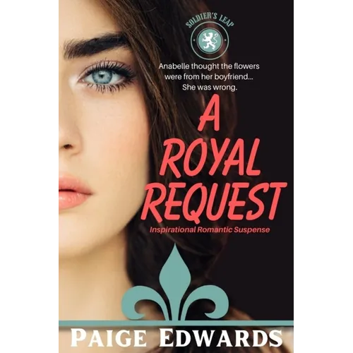 A Royal Request: A Clean Small Town Inspirational Romance Suspense