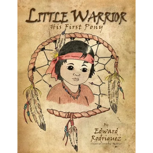 Little Warrior: His First Pony
