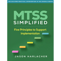Mtss Simplified: Five Principles to Support Implementation