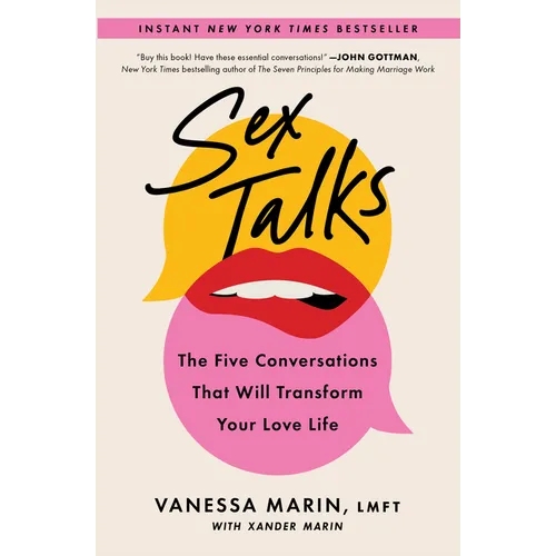 Sex Talks: The Five Conversations That Will Transform Your Love Life