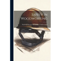 Safety in Woodworking