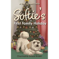 Softie's First Family Holiday