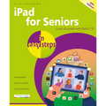 iPad for Seniors in Easy Steps: Covers All Models with iPad OS 18
