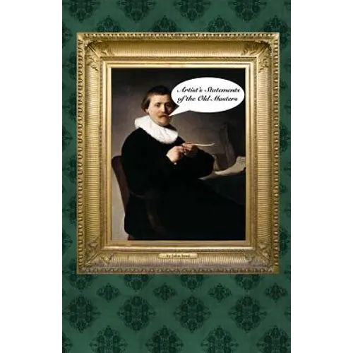 Artist's Statements of the Old Masters