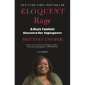 Eloquent Rage: A Black Feminist Discovers Her Superpower