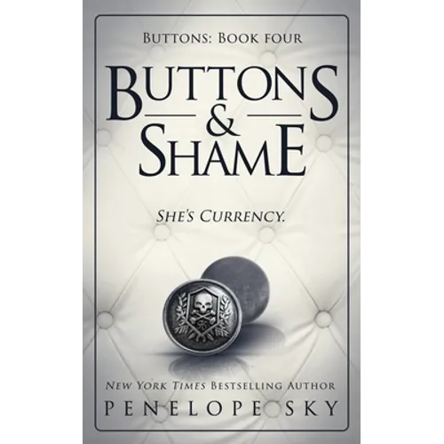 Buttons and Shame
