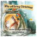 Who will bring Christmas