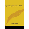 Sporting Firearms (1912)
