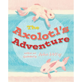 The Axolotl's Adventure