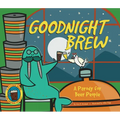 Goodnight Brew: A Parody for Beer People