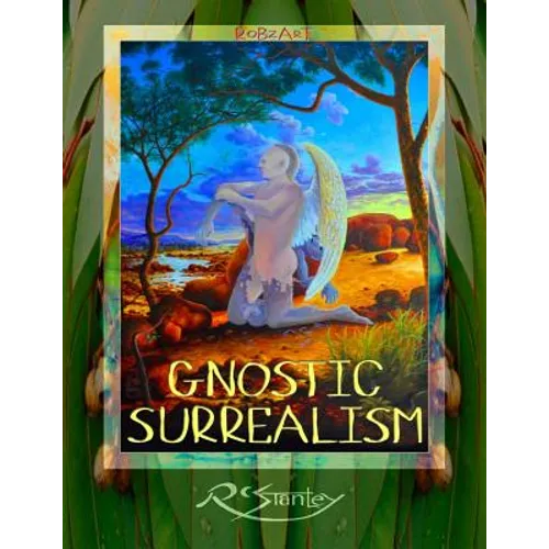 Gnostic Surrealism: RobzArt