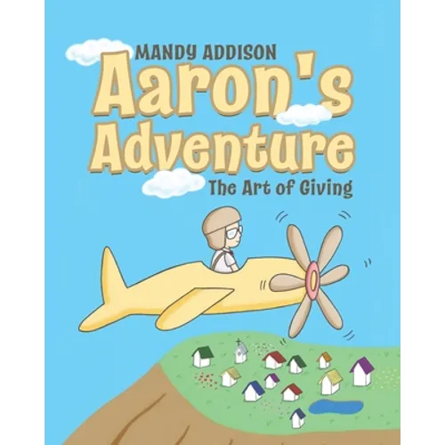 Aaron's Adventure: The Art of Giving