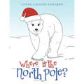 Where Is the North Pole?