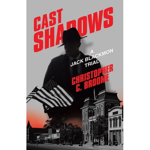 Cast Shadows: A Jack Blackmon Trial