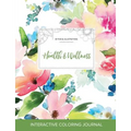 Adult Coloring Journal: Health & Wellness (Mythical Illustrations, Pastel Floral)