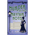 Murder at the Mayfair Hotel