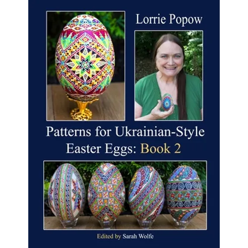 Patterns for Ukrainian-Style Easter Eggs: Book 2