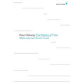Politics of Time: Modernity and Avant-Garde