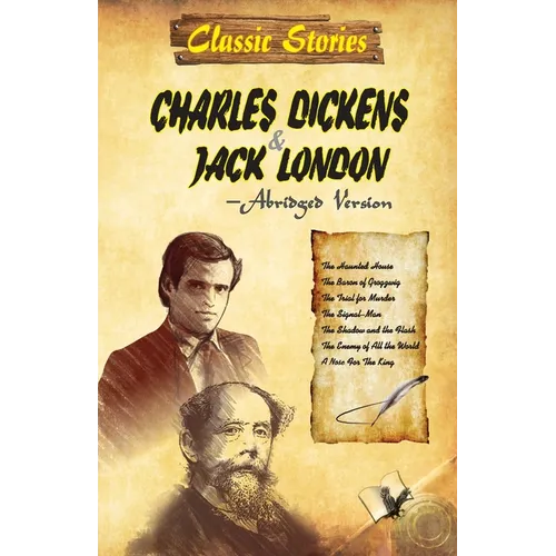Classic Stories of Charles Dickens & Jack London