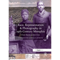 Race, Representation & Photography in 19th-Century Memphis: From Slavery to Jim Crow