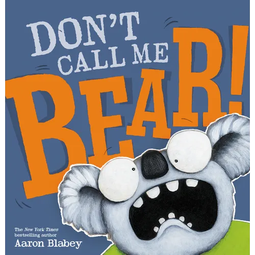 Don't Call Me Bear!