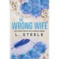 The Wrong Wife: Brother's Best Friend Marriage of Convenience Romance