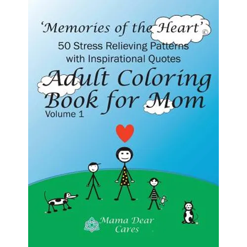 Adult Coloring Book for Mom: 50 Stress Relieving Patterns with 50 Inspirational Quotes