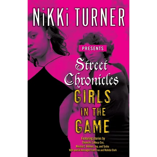 Street Chronicles Girls in the Game: Stories