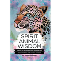 Spirit Animal Wisdom