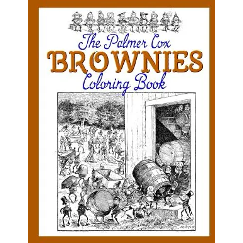 The Palmer Cox BROWNIES Coloring Book