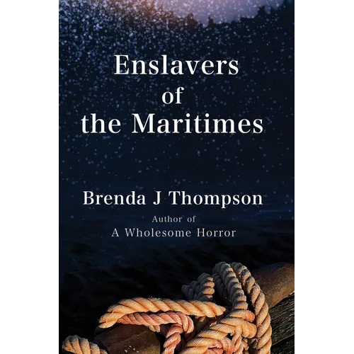 Enslavers of the Maritimes