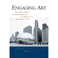 Engaging Art: The Next Great Transformation of America's Cultural Life