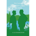 Forest Lake Secret: A Gay Senior Story