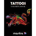 Tattoos Coloring Book: Coloring Book for Adults: Beautiful Designs for Stress Relief, Creativity, and Relaxation