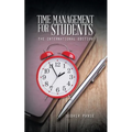 Time Management for Students: The International Edition