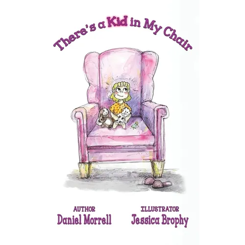 There's a Kid in My Chair