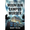 Mountain Campus Murder