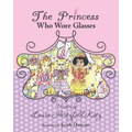 The Princess Who Wore Glasses