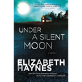 Under a Silent Moon