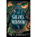 The Gilded Mirror: A retelling fairy tale romance
