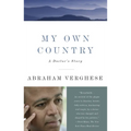 My Own Country: A Doctor's Story